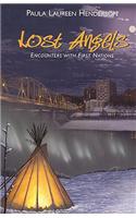 Lost Angels: Encounters with First Nations