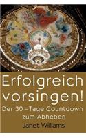 Erfolgreich Vorsingen! Der 30-Tage Countdown Zum Abheben