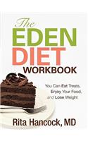 The Eden Diet Workbook