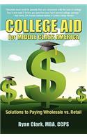 College Aid for Middle Class America