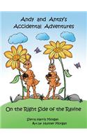 Andy and Antsy's Accidental Adventures