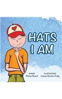 Hats I Am