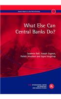 What Else Can Central Banks Do?