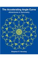 Accelerating Angle Curve: Adventures in Symmetry