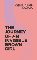 Journey of an Invisible Brown Girl