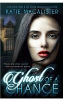 Ghost of a Chance