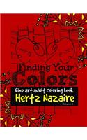 Finding Your Colors: Fine Art Adult Coloring Book(2 Finding Your Colors)