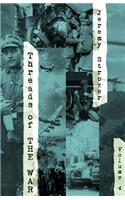 Threads of The War, Volume IV