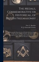 Medals, Commemorative or Historical, of British Freemasonry