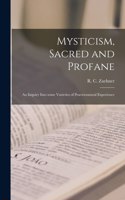 Mysticism, Sacred and Profane