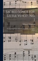 Sacred Songs for Little Voices No. 1