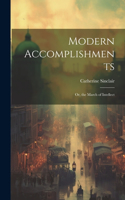 Modern Accomplishments