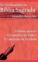 Os Fundamentos da Bíblia Sagrada - Volume IV