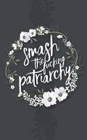 Smash the Fucking Patriarchy