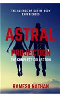 Astral Projection: The Complete Collection