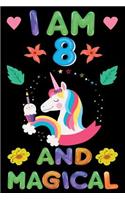 I am 8 And Magical
