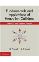 Fundamentals and Applications of Heavy Ion Collisions: Below 10 Mev/ Nucleon Energies