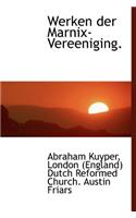 Werken Der Marnix-Vereeniging.