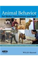 Animal Behavior for Shelter Veterinarians and Staff