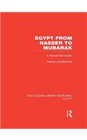 Egypt from nasser to mubarak