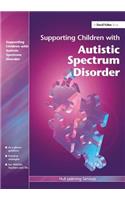 Supporting Children with Autistic Spectrum Disorders