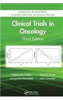 Clinical Trials in Oncology, Third Edition