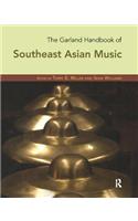 The Garland Handbook of Southeast Asian Music