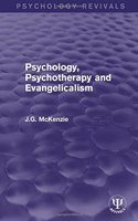 Psychology, Psychotherapy and Evangelicalism