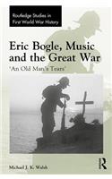 Eric Bogle, Music and the Great War