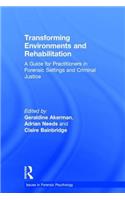 Transforming Environments and Rehabilitation