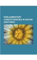 Parliamentary Constituencies in Devon (Historic)