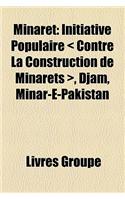 Minaret: Initiative Populaire Contre La Construction de Minarets, Djm, Minar-E-Pakistan(French)
