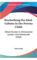 Beschreibung Des Jehol-Gebietes In Der Provinz Chihli