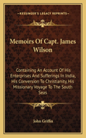 Memoirs of Capt. James Wilson