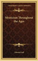 Mysticism Throughout the Ages