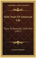 Sixty Years of American Life