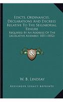 Edicts, Ordinances, Declarations And Decrees Relative To The Seigniorial Tenure