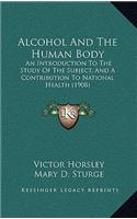 Alcohol and the Human Body
