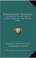 Missionary Remains