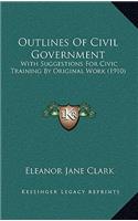 Outlines Of Civil Government