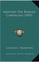 Around The Roman Campagna (1893)