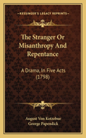 Stranger Or Misanthropy And Repentance