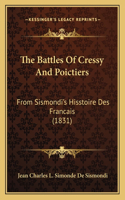 Battles Of Cressy And Poictiers