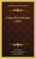 Contes De La Becasse (1901)