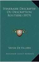 Itineraire Descriptif Ou Description Routiere (1819)