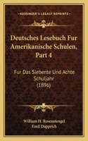 Deutsches Lesebuch Fur Amerikanische Schulen, Part 4