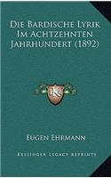 Die Bardische Lyrik Im Achtzehnten Jahrhundert (1892)