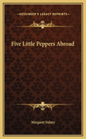 Five Little Peppers Abroad