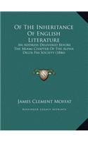 Of The Inheritance Of English Literature