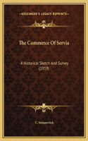 The Commerce Of Servia